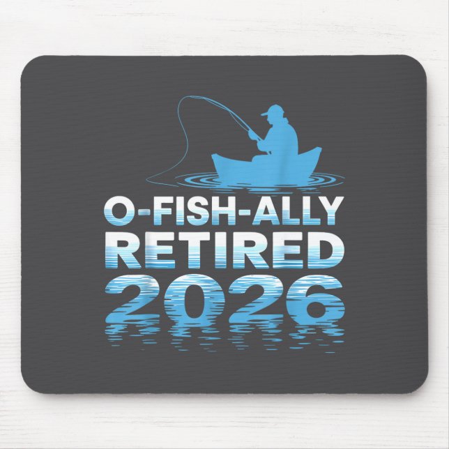 Retro O-fish-ally Retired 2026 Fisherman Fishing R Mouse Pad (Front)