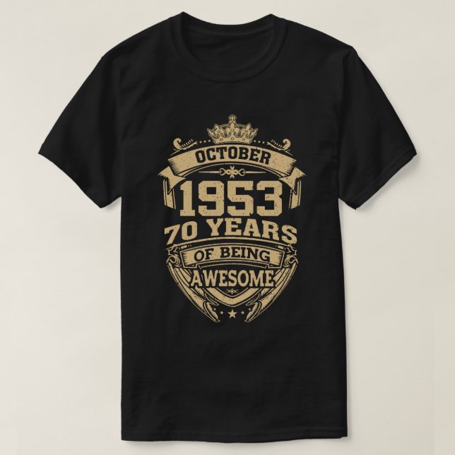 Retro October 1953 70 Years Of Being Awesome 70th  T-Shirt (Design Front)