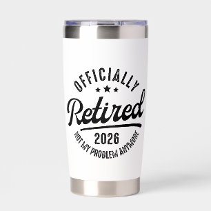 Retro Officially Retired 2026 Funny Retirement Insulated Tumbler