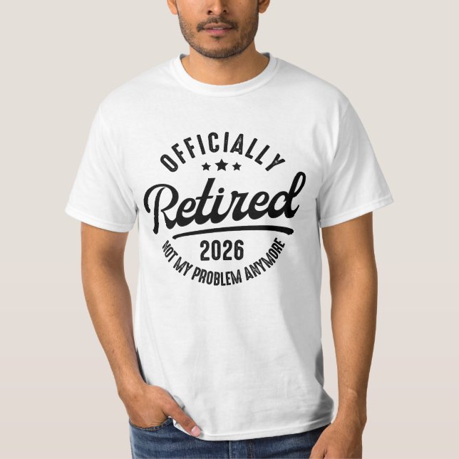 Retro Officially Retired 2026 Funny Retirement T-Shirt (Front)