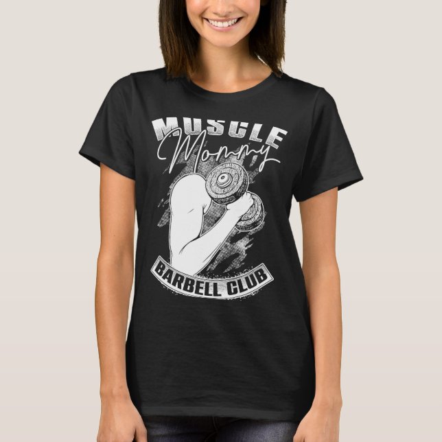 Retro Old School Gym Muscle Mommy Barbell Lifting  T-Shirt (Front)