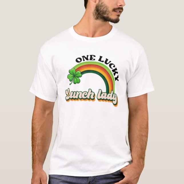 Retro One Lucky Lunch Lady St Patrick's Day Shamro T-Shirt (Front)