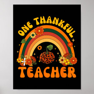 Retro One Thankful Teacher Thanksgiving Fall Mens Poster