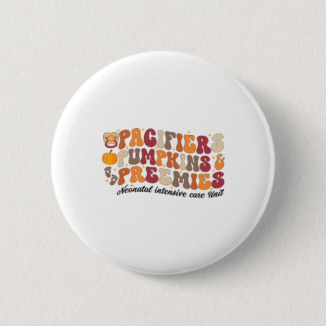 Retro Pacifiers Pumpkins Preemies Thanksgiving Nic Button (Front)