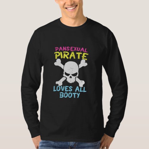 Retro Pansexual Pirate Loves All Booty Cute Lgbt P T_Shirt