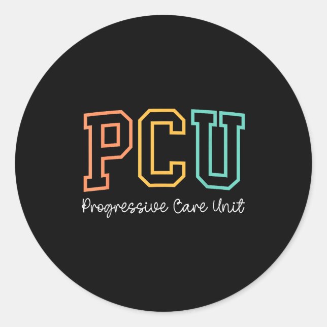 Retro Pcu Progressive Care Unit Rn Nurse Nursing W Classic Round Sticker (Front)