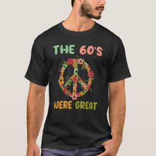 Retro Peace 60s Peace Sign Hippie Flower Qoute Six T-Shirt