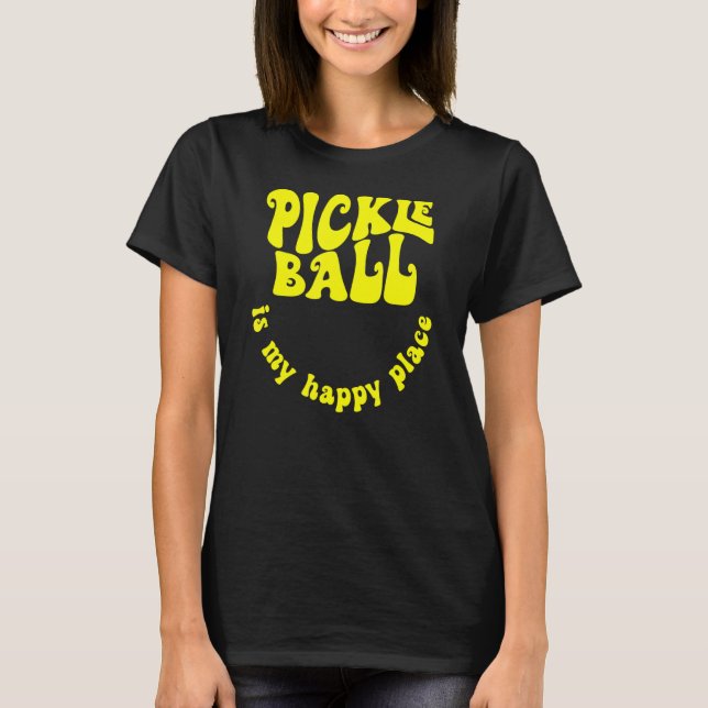 Retro Pickleball Is My Happy Place Pickleball Play T-Shirt (Front)