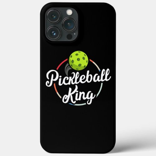 Retro Pickleball King Vintage Pickle Ball Player iPhone 13 Pro Max Case