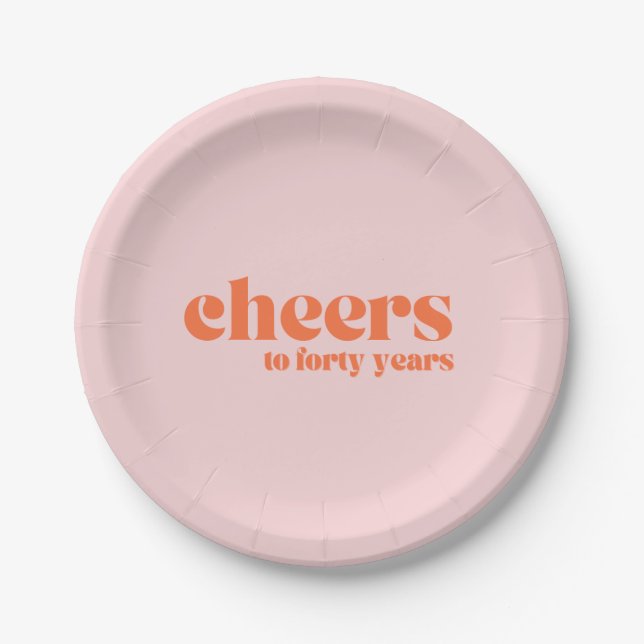 Retro Pink & Apricot, 40th birthday cheers  Paper Plates (Front)