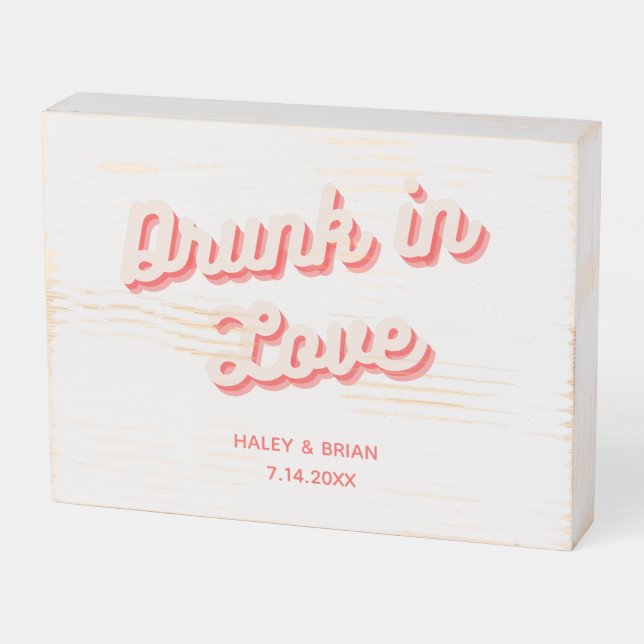 Retro Pink Drunk in Love Wedding Sign (Angled Horizontal)