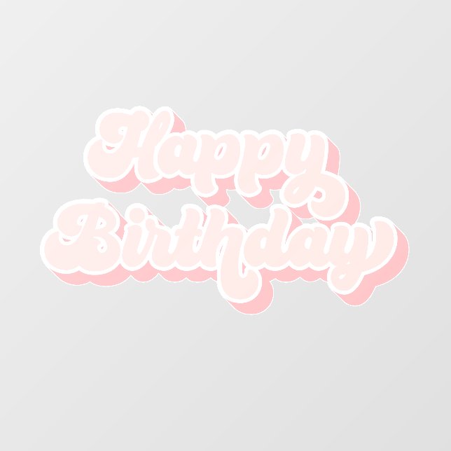 Retro Pink Happy BirthdaGroovy Birthday Wall Decal (Front)