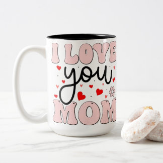 Retro Pink I Love You Mom Mother's Day Hearts Grap Two-Tone Coffee Mug