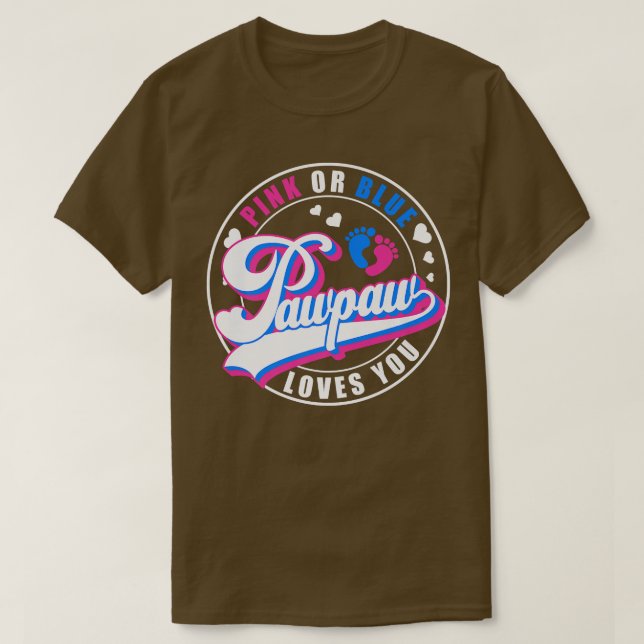 Retro Pink Or Blue Pawpaw Loves You Baby Gender Re T-Shirt (Design Front)