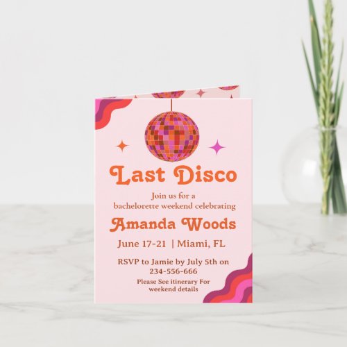 Retro Pink Orange Last disco Bachelorette Weekend  Invitation