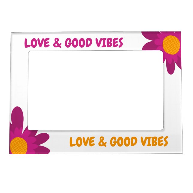 Retro Pink & Orange Love & Good Vibes Magnetic Frame (Front)
