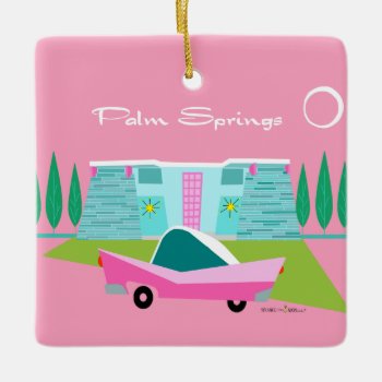 Retro Pink Palm Springs Ceramic Ornament by StrangeLittleOnion at Zazzle