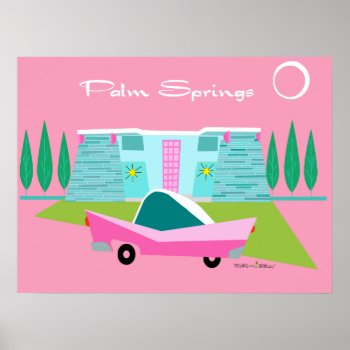 Retro Pink Palm Springs Poster by StrangeLittleOnion at Zazzle