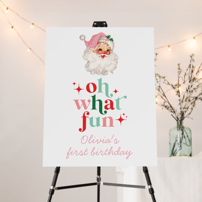 Retro Pink Santa Oh What Fun birthday welcome Foam Board (In Situ (Stand))