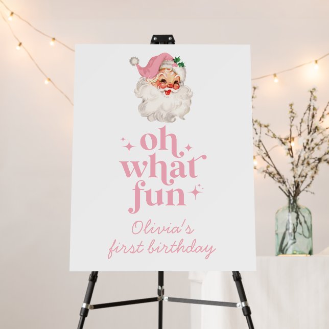 Retro Pink Santa Oh What Fun birthday welcome Foam Board (In Situ (Stand))