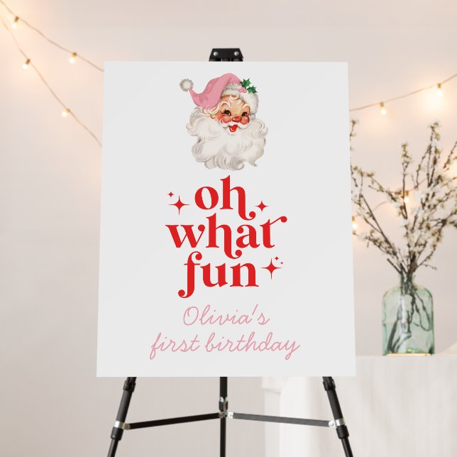 Retro Pink Santa Oh What Fun birthday welcome Foam Board (In Situ (Stand))