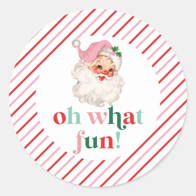Retro Pink Santa Oh What Fun Classic Round Sticker (Front)