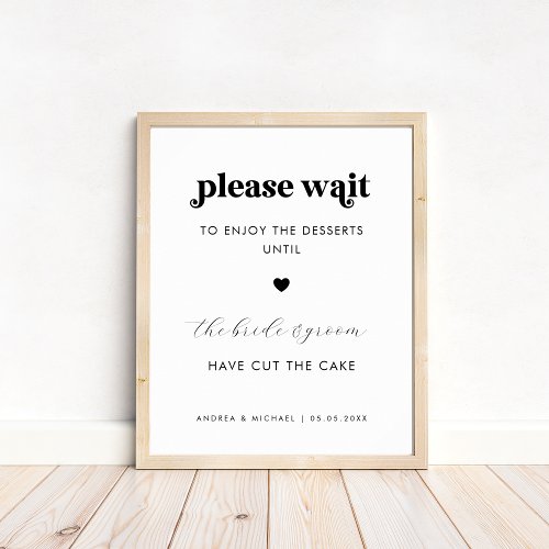 Retro Please Wait for Desserts Cake Wedding Sign