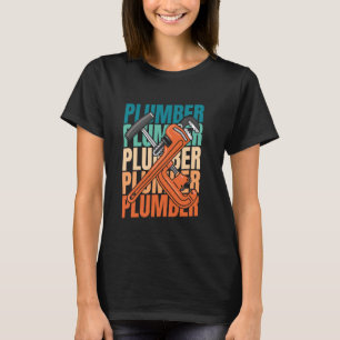Retro Plumber Plumbing - Pipefitter Vintage Plumbe T-Shirt