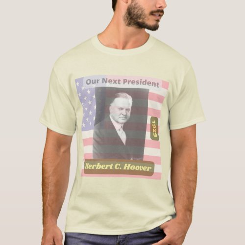 Retro Political Herbert Hoover President Art 1929 T_Shirt