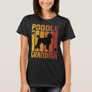 Retro Poodle Grandma Paws Funny Gift Idea For Dog T-Shirt