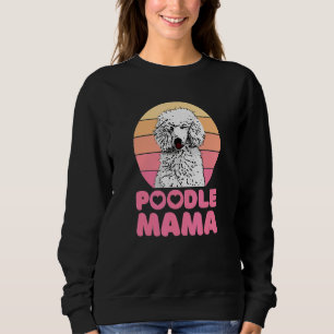 Retro Poodle Mama with heart Cute Poodle Sweatshirt