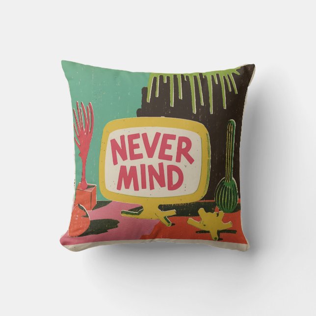 Retro Pop Art "Never Mind"  Throw Pillow (Front)