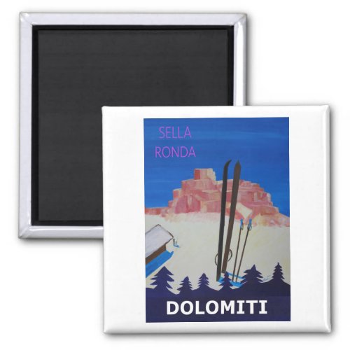 Retro Poster Dolomiti Italy at Sella Ronda Magnet