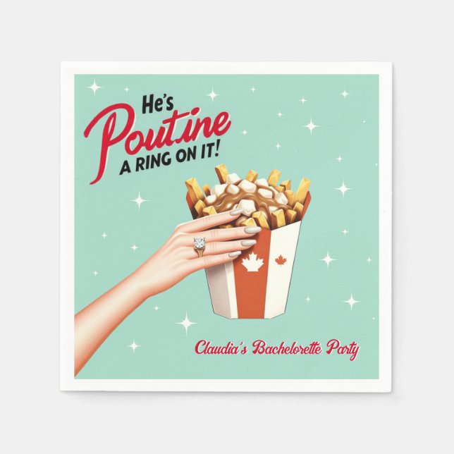 Retro Poutine a Ring on It! Montreal Bachelorette  Napkins (Front)