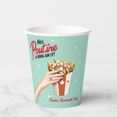 Retro Poutine a Ring on It Montreal Bachelorette Paper Cups