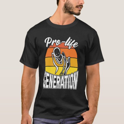 Retro Pro Life Generation Anti Abortion Catholic C T_Shirt