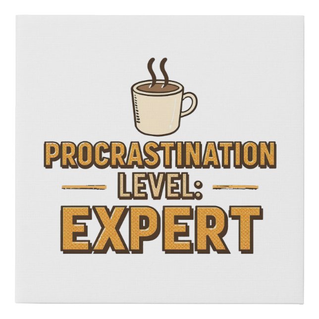 Retro "Procrastination Level Expert" Saying Faux Canvas Print (Front)