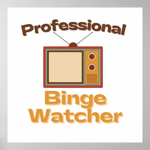 Retro Professional Binge Watcher Poster