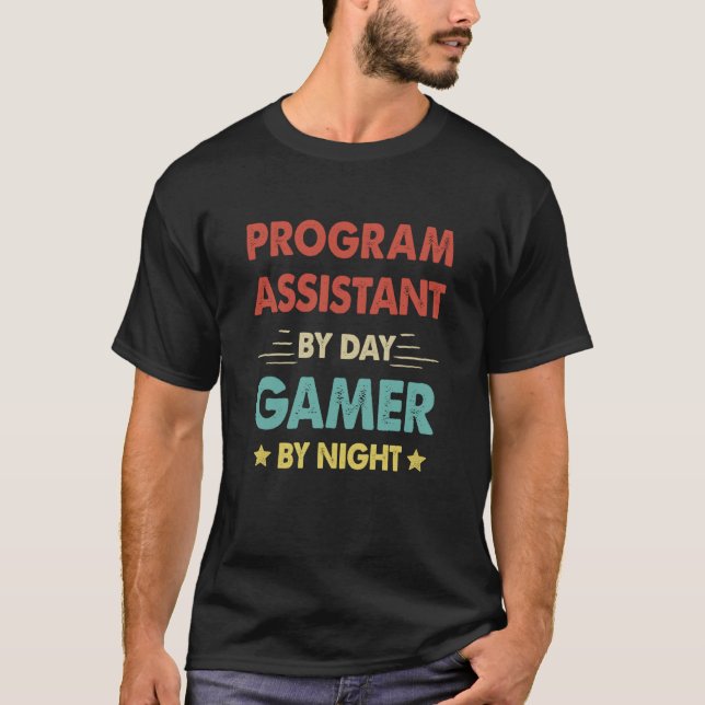 Retro Program Assistant By Day Gamer By Night T-Shirt (Front)