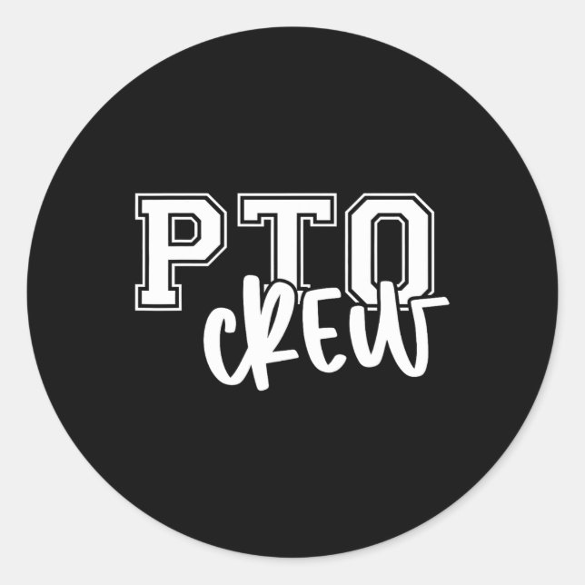 Retro Pto Crew Parent Teacher Organization Back To Classic Round Sticker (Front)