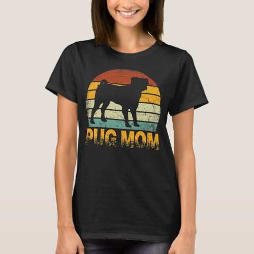 Retro Pug Mom Gift Doxie Dog Owner Mother Pet T_Shirt