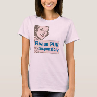 Retro Pun Responsibly T-Shirt