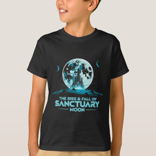 Retro Quote The Rise And Fall Of Sanctuary Moon Cl T-Shirt (Front)