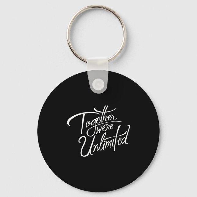Retro Quote Together Were Unlimited Basic Funny  Keychain (Front)