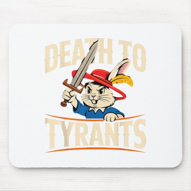 Retro Rabbit Meme Death To Tyrants Funny  Mouse Pad (Front)