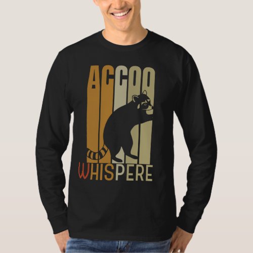Retro Raccoon Whisperer _ Cool Raccoon Lover T_Shirt