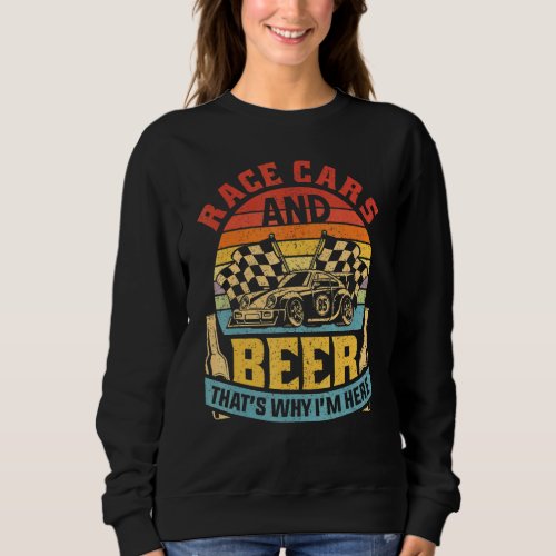 Retro Race Car For Checkered Flag Fast Cars Beer R Sweatshirt