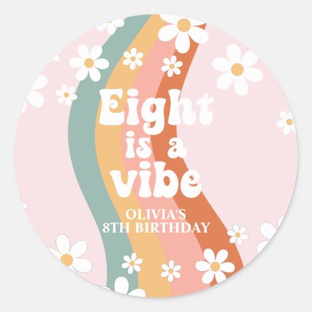 Retro Rainbow Eight is a Vibe Daisy 8th Birthday Classic Round Sticker (Front)