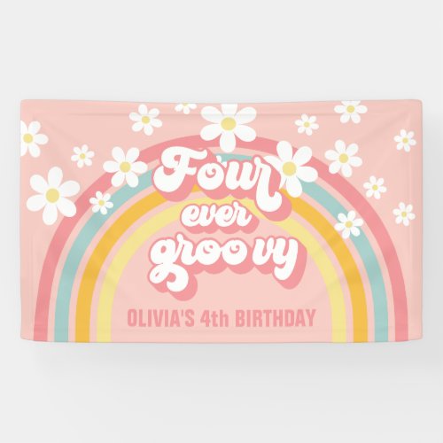 Retro Rainbow Four Ever Groovy 4th Birthday Banner