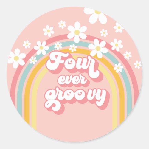 Retro Rainbow Four Ever Groovy 4th Birthday Classic Round Sticker